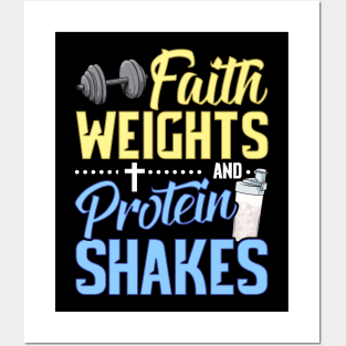 Funny Faith Weights And Protein Shakes Gym Workout Posters and Art